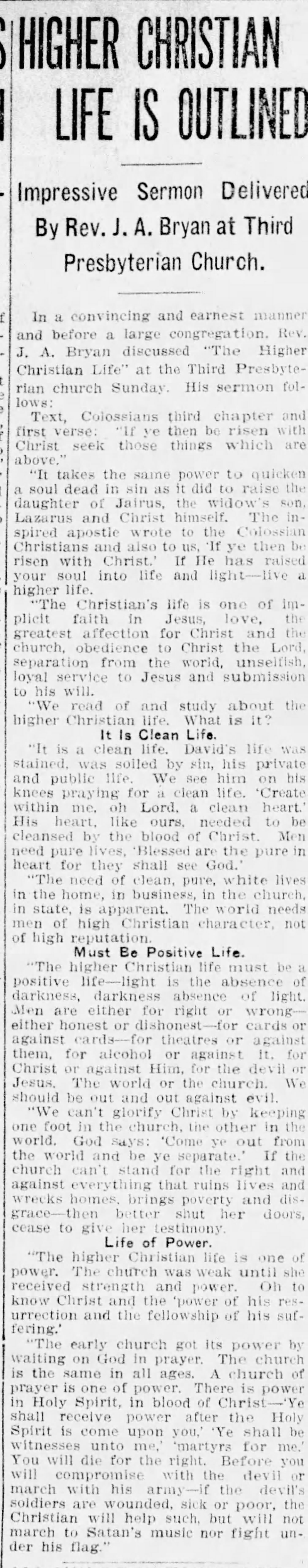 Higher Christian Life Is Outlined: Impressive Sermon Delivered By Rev. J.A. Bryan at Third Presbyterian Church